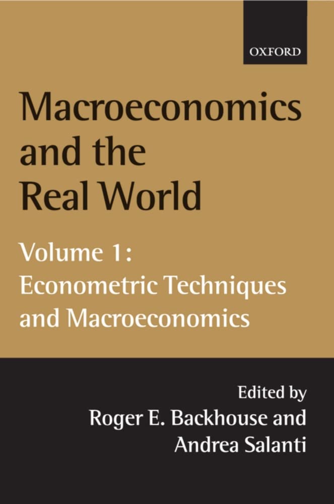 Macroeconomics and the Real World: Volume 1: Econometric Techniques and Macroeconomics,Used