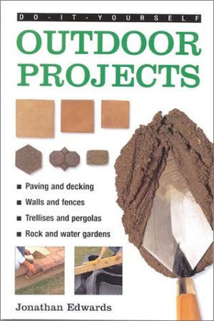 Do It Yourself: Outdoor Projects (Diy Essentials),Used
