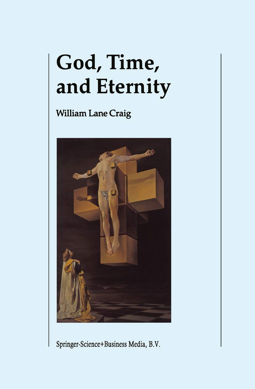 God, Time, and Eternity: The Coherence of Theism II: Eternity,Used