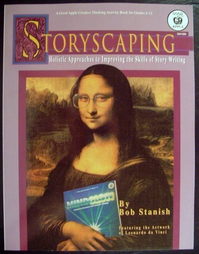 Storyscaping: Holistic Approaches to Improving the Skills of Story Writing,Used