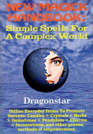 New Magick Handbook : Simple Spells for a Complex World,Used
