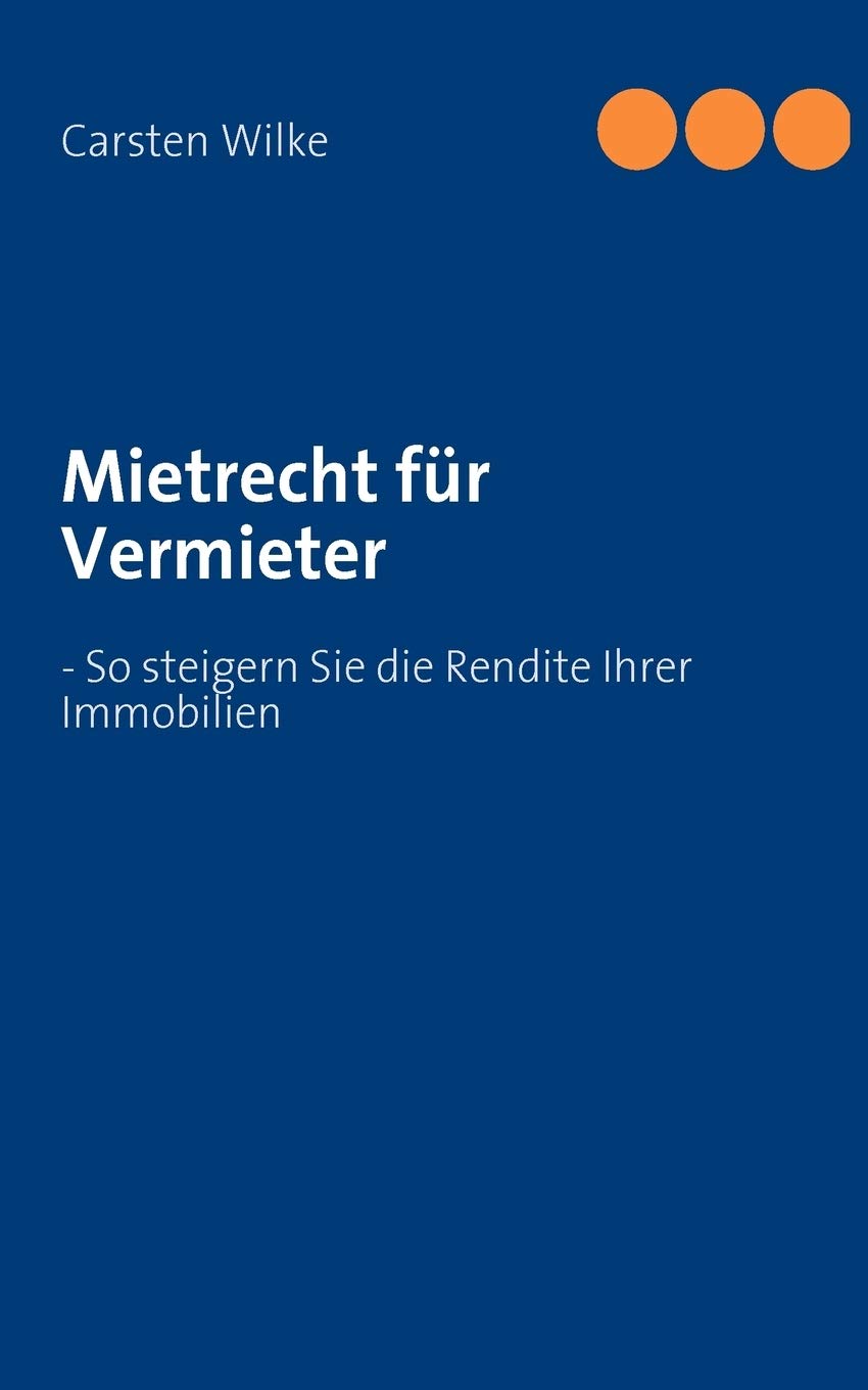 Mietrecht fr Vermieter:  So steigern Sie die Rendite Ihrer Immobilien (German Edition),Used