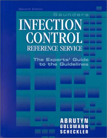 Saunders Infection Control Reference Service With Cdrom: The Experts' Guide To The Guidelines,Used