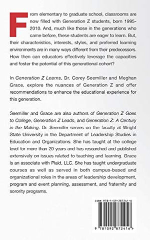 Generation Z Learns: A Guide for Engaging Generation Z Students in Meaningful Learning,Used