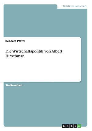 Die Wirtschaftspolitik Von Albert Hirschman (German Edition),Used