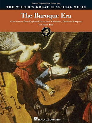 The Baroque Era  Easy to Intermediate Piano: 91 Selections from Keyboard Literature, Concertos, Oratorios and Operas (World's G,Used