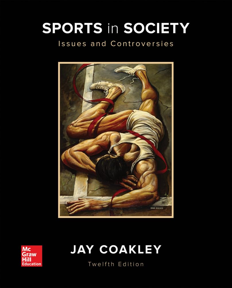 Sports In Society: Issues And Controversies,New