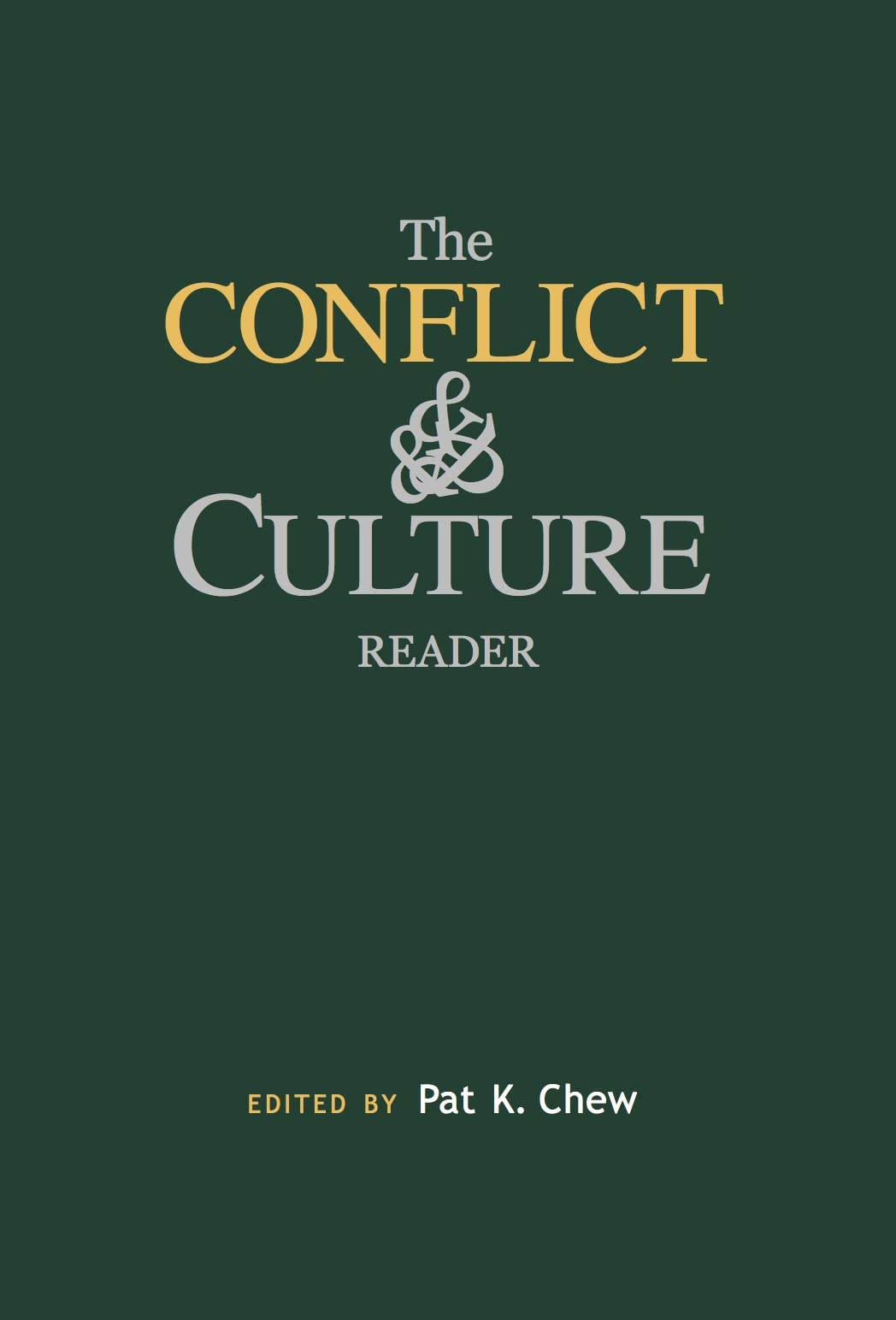 The Conflict And Culture Reader,Used