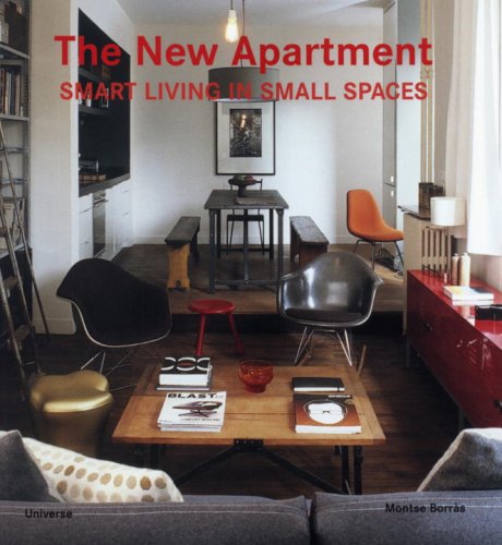 The New Apartment: Smart Living in Small Spaces,Used