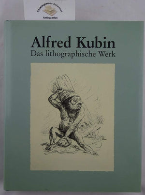 Alfred Kubin, das lithographische Werk (German Edition),Used