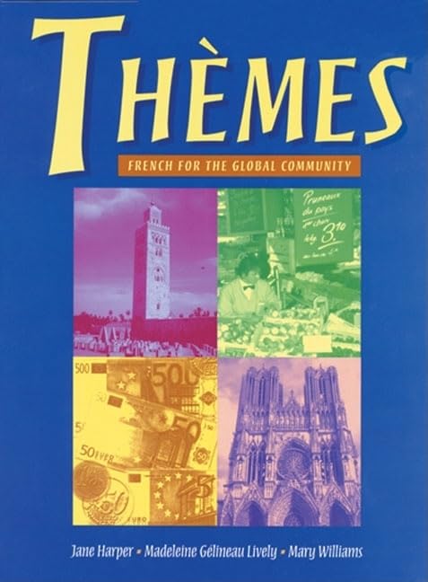 Themes: French for the Global Community,Used