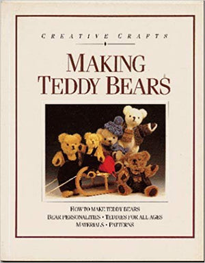 Making Teddy Bears (Creative Crafts) (English and German Edition),Used