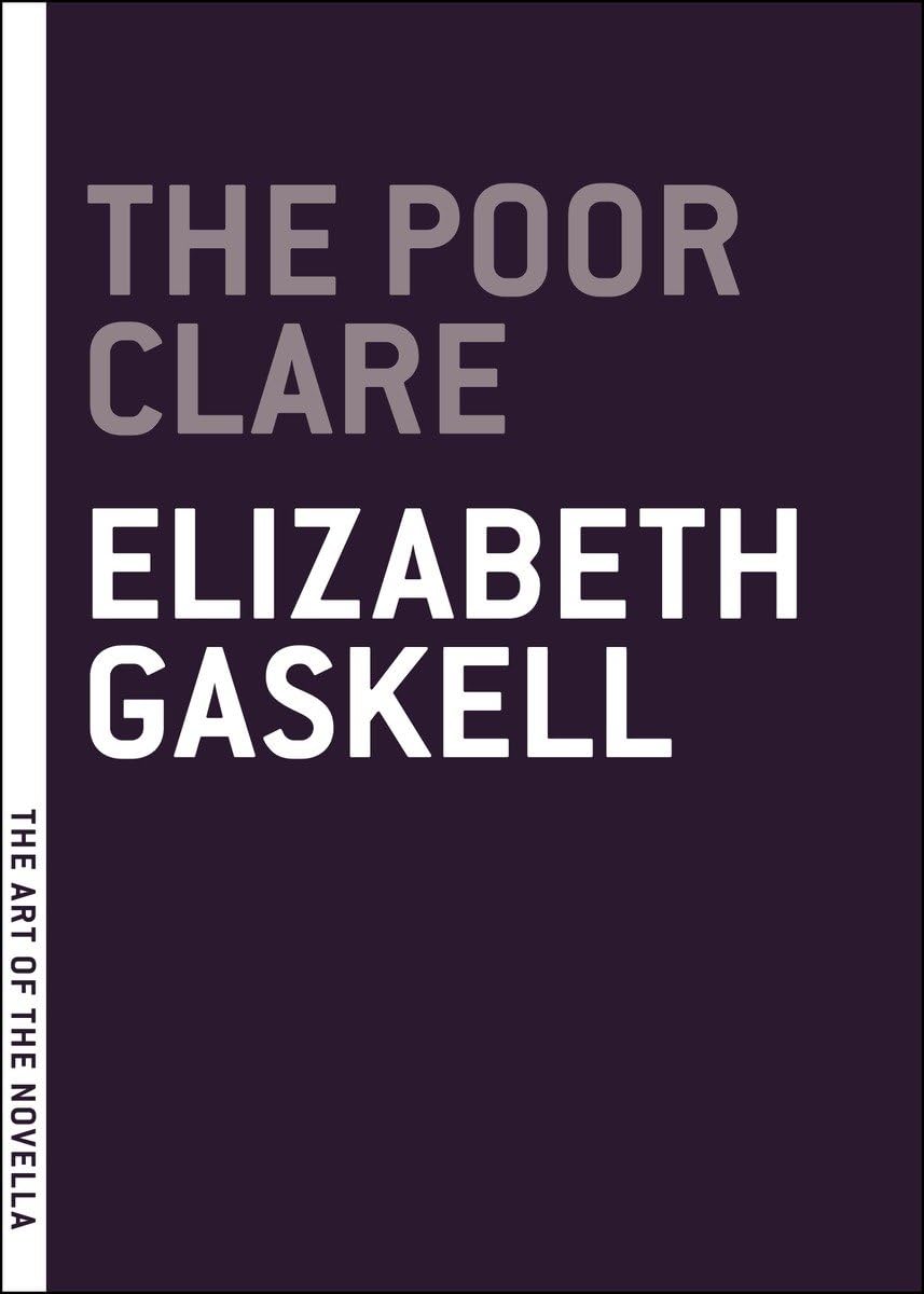 The Poor Clare (The Art Of The Novella),Used