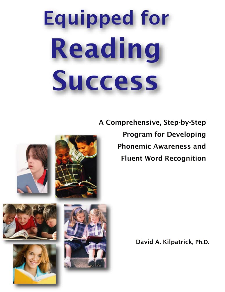 Equipped For Reading Success A Comprehensive, Stepbystep Program For Developing Phonemic Awareness And Fluent Word Recognition,New