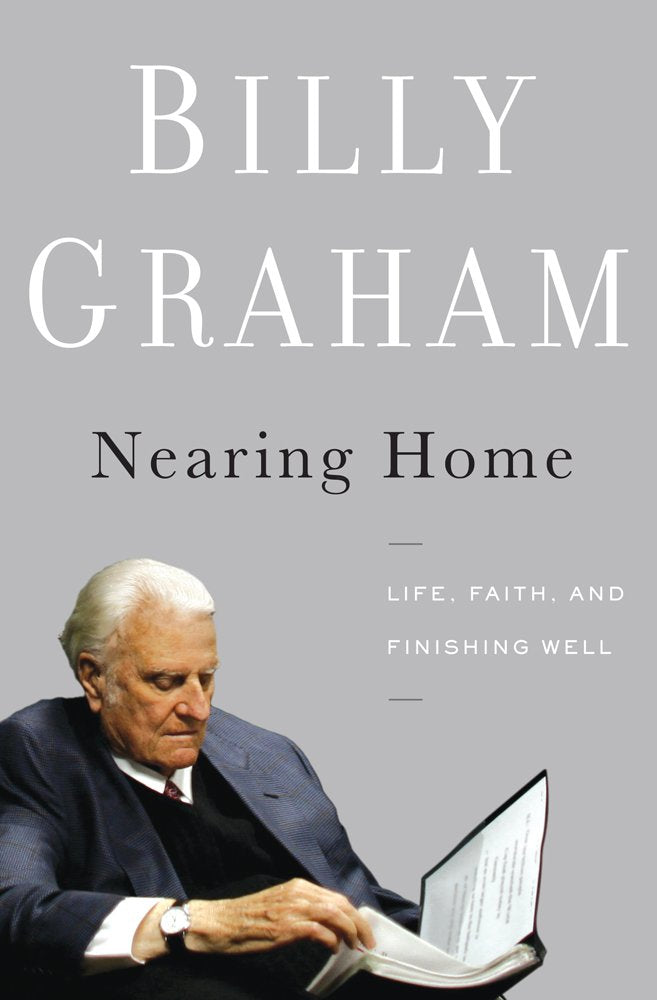 Nearing Home: Life, Faith, and Finishing Well (Thorndike Press Large Print Inspirational),Used