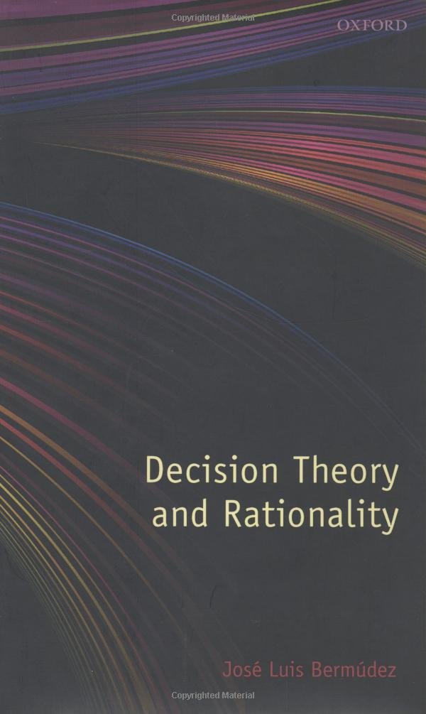 Decision Theory and Rationality,Used