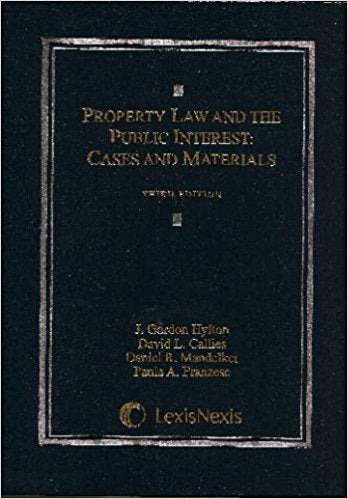 Property Law and the Public Interest : Cases and Materials,Used