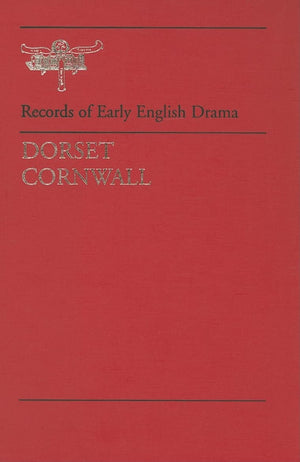 Dorset / Cornwall (Records of Early English Drama),Used