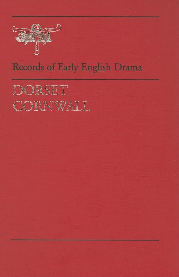 Dorset / Cornwall (Records of Early English Drama),Used
