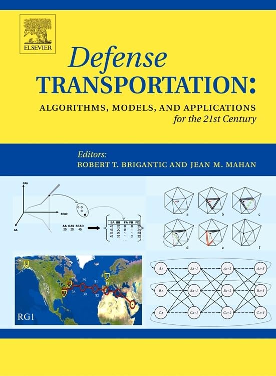 Defense Transportation: Algorithms, Models and Applications for the 21st Century,Used