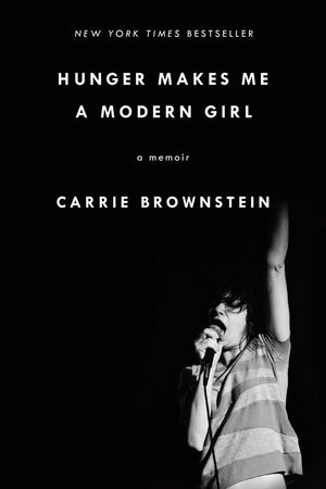 Hunger Makes Me a Modern Girl: A Memoir,Used