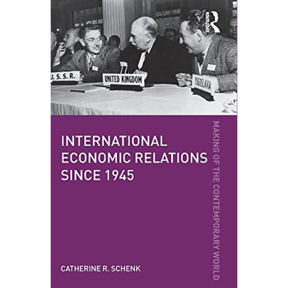 International Economic Relations since 1945 (The Making of the Contemporary World),Used