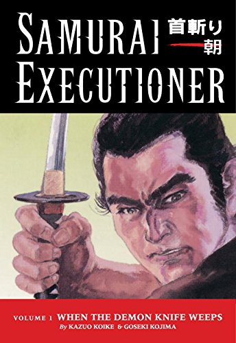Samurai Executioner, Vol. 1: When the Demon Knife Weeps,Used