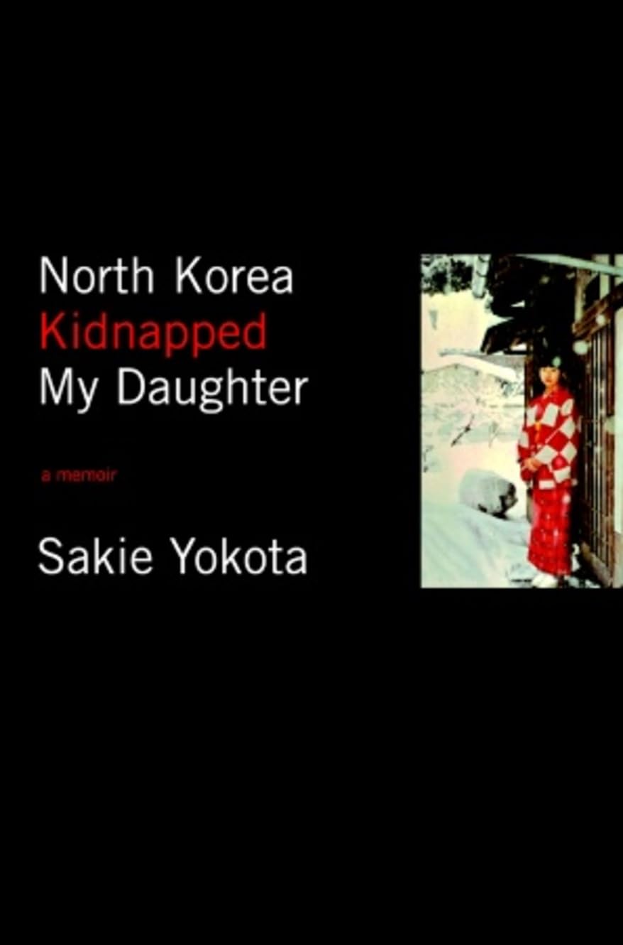 North Korea Kidnapped My Daughter,Used
