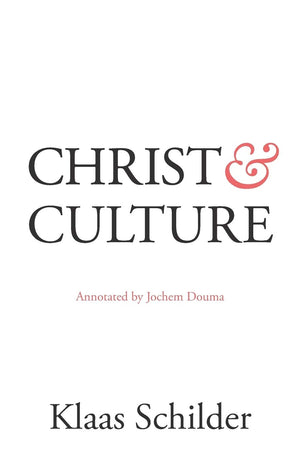 Christ and Culture: Annotated by Jochem Douma,Used