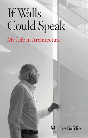 If Walls Could Speak: My Life In Architecture,Used