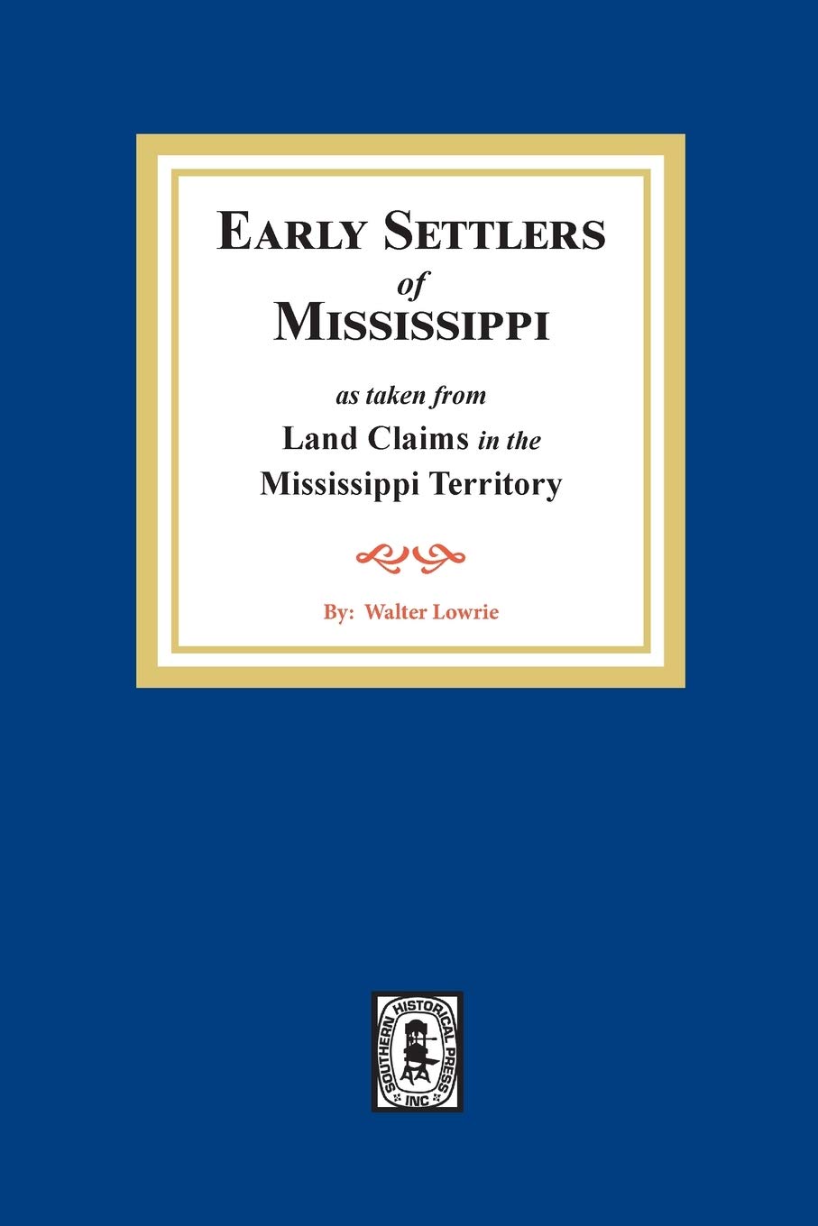 Land Claims in the Mississippi Territory,Used