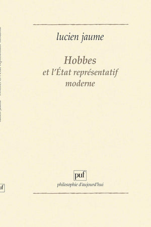 Hobbes et l'tat reprsentatif moderne,Used