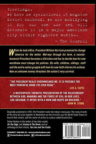The President: A Novel of National Redemption,Used