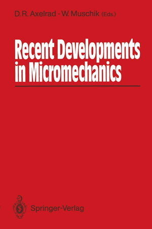 Recent Developments in Micromechanics: Proceedings of the MiniSymposium on Micromechanics at the CSME Mechanical Engineering Fo,Used