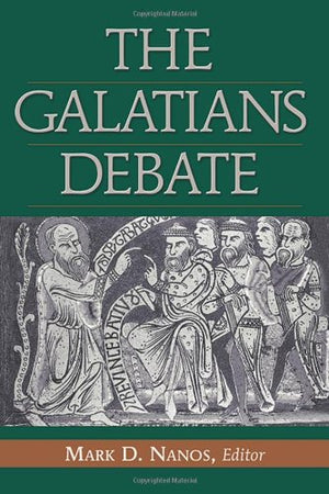The Galatians Debate: Contemporary Issues in Rhetorical and Historical Interpretation,Used