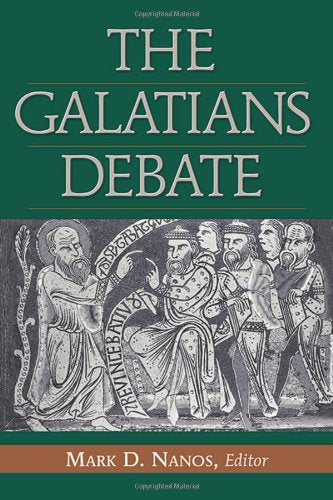 The Galatians Debate: Contemporary Issues in Rhetorical and Historical Interpretation,Used