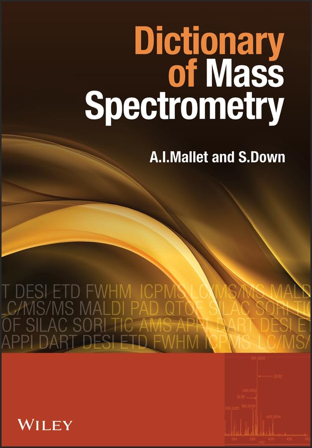 Dictionary of Mass Spectrometry,New