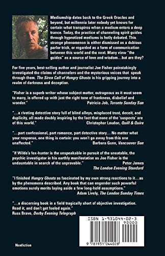 The Siren Call of Hungry Ghosts: A Riveting Investigation Into Channeling and Spirit Guides,Used