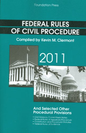 Federal Rules of Civil Procedure and Selected Other Procedural Provisions, 2011,Used