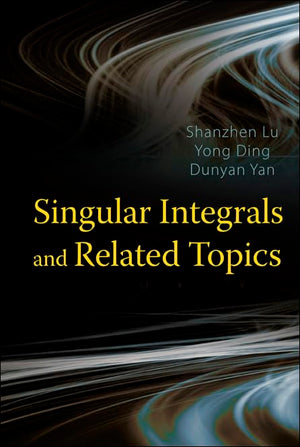 SINGULAR INTEGRALS AND RELATED TOPICS,Used
