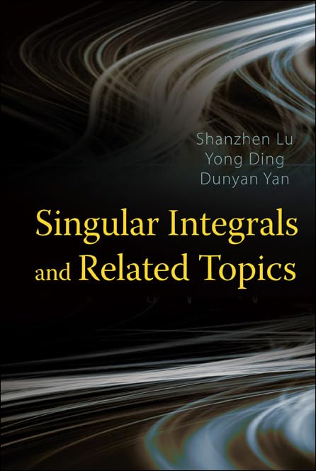 SINGULAR INTEGRALS AND RELATED TOPICS,Used