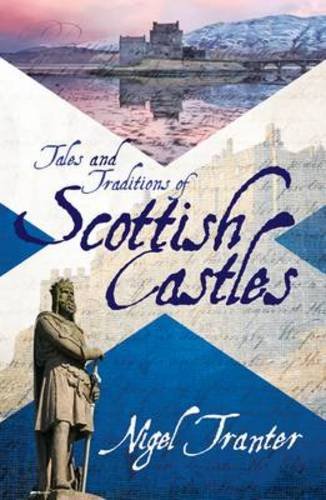 Tales and Traditions of Scottish Castles,Used