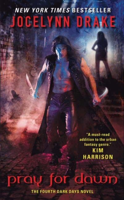 Pray For Dawn: The Fourth Dark Days Novel (Dark Days Series, 4),Used