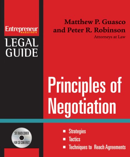 Principles of Negotiation: Strategies, Tactics, Techniques to Reach Agreement (Enrtepreneur's Legal Guides),Used