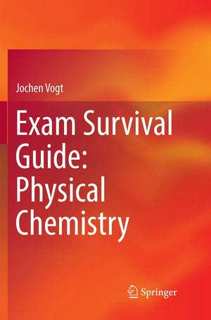 Exam Survival Guide: Physical Chemistry,Used