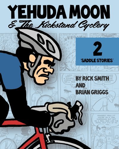Yehuda Moon and the Kickstand Cyclery, Vol. 2: Saddle Stories,Used