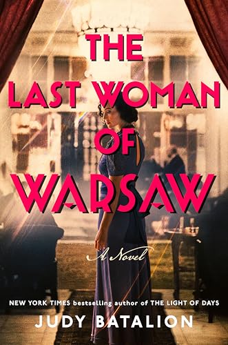 The Last Woman Of Warsaw: A Novel