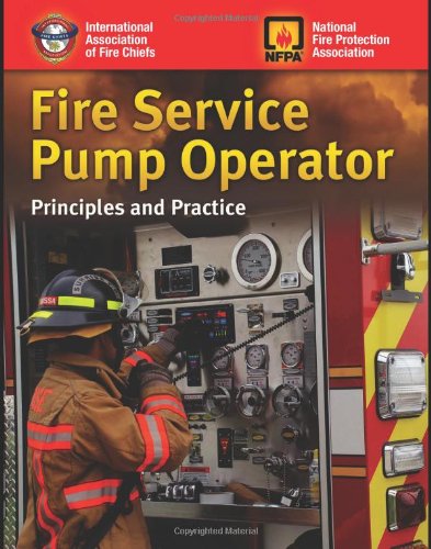 Fire Service Pump Operator: Principles And Practice,Used
