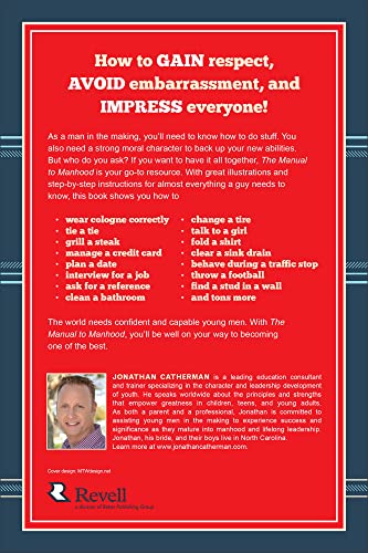 The Manual to Manhood: How to Cook the Perfect Steak, Change a Tire, Impress a Girl & 97 Other Skills You Need to Survive,Used