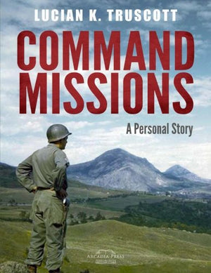 Command Missions: A Personal Story,Used